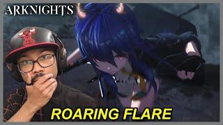 Arknights Player Reacts To Arknights Roaring Flare Animation