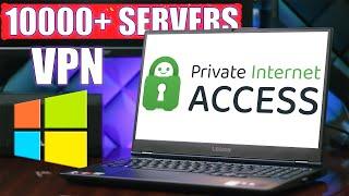 HOW TO INSTALL PRIVATE INTERNET ACCESS VPN ON WINDOWS 10