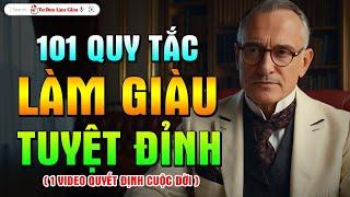 101 Quy Tắc Làm Giàu Tuyệt Đỉnh Thành Công - Thiết Lập Cuộc Đời Ngoại Hạng  Tư Duy Làm Giàu