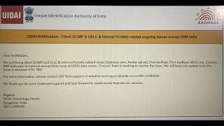 UIDAI Notification Client ECMP & CELC & Internal Portals related ongoing issues across PAN India