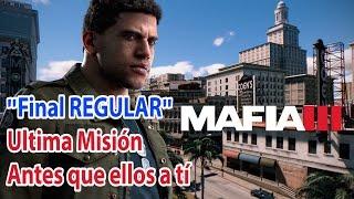 Mafia III  Misión FINAL Antes que ellos a tí  *FINAL REGULAR*  PC  Español