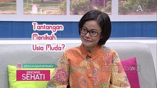 Tantangan Pasangan Muda  Bincang Sehati