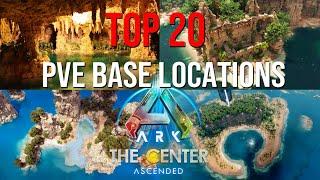 TOP 20 PVE Base Locations  THE CENTER  ARK Survival Ascended
