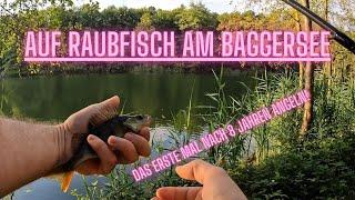 Auf Raubfisch am Baggersee - Endlich wieder angeln 