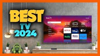 Top 10 Best Tv of 2024