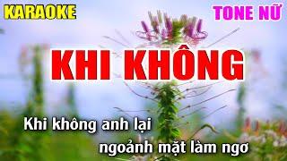 Khi Không Karaoke Tone Nữ - Nhạc Sống 2022 - Lâm Organ