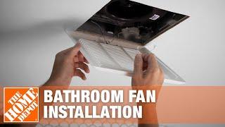 How to Install a Bathroom Fan  Bathroom Fan Replacement  The Home Depot