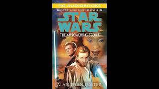 STAR WARS The Approaching Storm - Full Unabridged Audiobook