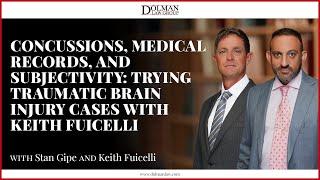 Trying Traumatic Brain Injury Cases with Keith Fuicelli