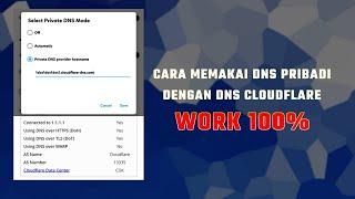 CARA MENGGUNAKAN DNS PRIBADI  CLOUDFLARE DNS 1.1.1.1