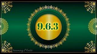 963 HZ FREQUENCY OF GOD  SEED OF LIFE  INFINITE MIRACLES AND BLESSINGS WILL COME TO YOU #2