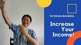 Tutoring Business How To Increase Your Income As A Private Tutor?