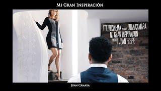 Juan Camara  - Mi Gran Inspiracion