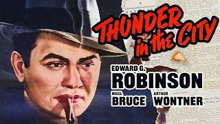 Thunder in the City 1937 EDWARD G. ROBINSON