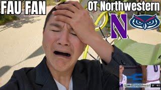 FAU Fan Reacts to OT loss vs. Northwestern NCAAB Tournament First Round 2024