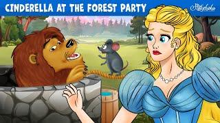 Cinderella at the Forest Party   Bedtime Stories for Kids in English  Fairy Tales