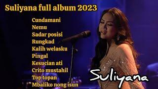 Suliyana full album 2023 Cundamani nemu sadar posisi