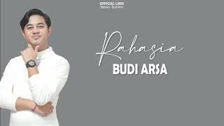 Budi Arsa - Rahasia  Official Lirik