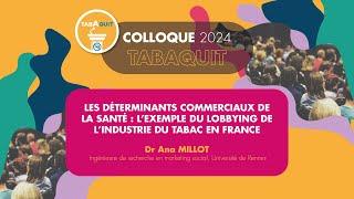 Les déterminants commerciaux de la santé - Dr Ana MILLOT