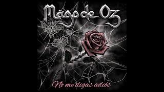 Mägo de Oz - No me digas adiós Lyric Video Oficial