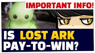 IS LOST ARK PAY TO WIN? Important information to prepare yourself for the closed beta