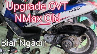 Upgrade CVT NMax Old  Keihin Motor  Bekasi