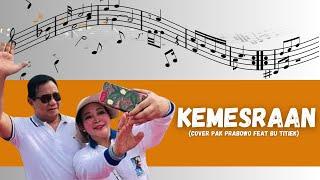 Kemesraan Cover Pak Prabowo feat Ibu Titiek