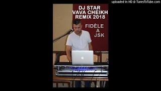 vava cheikh dj star remix