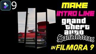 FILMORA 9  HOW TO MAKE SEQUENCE INTRO LIKE GTA SAN ANDREAS  FREE INTRO TEMPLATE  TUTORIAL HINDI