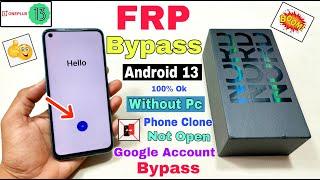OnePlus Nord CE 2 Lite 5G FRP Bypass Android 13  OnePlus CPH2381 Google Account Bypass Without Pc