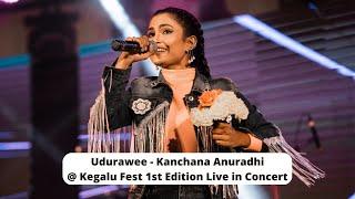 Udurawee උදුරාවී - Kanchana Anuradhi  Midlane  Kegalu Fest 1st Edition Live in Concert