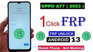 OPPO A77 Frp Bypass Android 13 Update  New Trick 2023  NO TalkBook - NO Reset Phone - Without Pc
