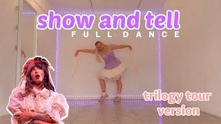 Melanie Martinez - Show and tell FULL DANCE COVER trilogy tour version