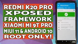Redmi K20 Pro  Install Xposed Framework  MIUI 11 Android 10  Xiaomi Mi 9T Pro  Root Only