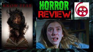 Know Fear 2021 Horror Film Review