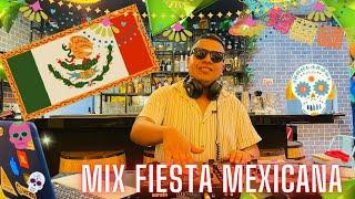 MIX FIESTA MEXICANA @CHINGÓN RESTOBAR Grupo Frontera Rocío Durcal Pandora Luis Miguel Ov7...