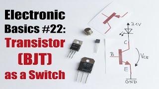 Electronic Basics #22 Transistor BJT as a Switch