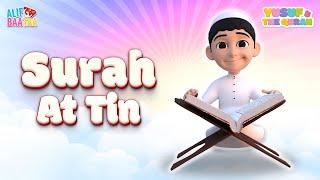 Surah At Tin - Yusuf & The Quran