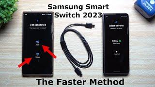 Samsung Smart Switch 2023 The Faster Method - 130GB Transferred