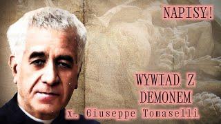 Wywiad z demonem. x. Giuseppe Tomaselli Z NAPISAMI.