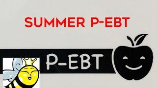 SUMMER P-EBT $391** 4 NEW STATES JUST ADDED 2022