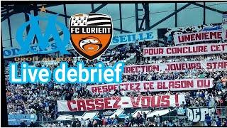 DEBRIEF LIVE OM 3 - 1 FC LORIENT - Ca part en Live  Les haters etaient présent