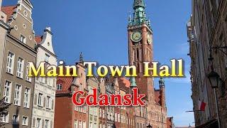 MAIN TOWN HALL IN GDANSK POLAND 2020  IMPRESSIVE DEWAN BANDARAN BERSEJARAH