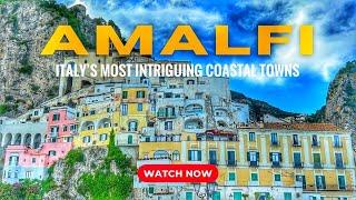 Top AMALFI Towns you need to visit in 2024  AMALFI & ATRANI