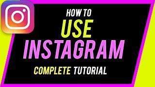 How to Use Instagram - Beginners Guide
