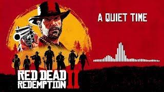 Red Dead Redemption 2 Official Soundtrack - A Quiet Time  HD With Visualizer