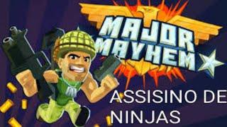 MAJOR MAYHEM - SOU ASSASSINO DE NINJAS.