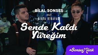 Bilal Sonses & Derya Bedavacı - Sende Kaldı Yüreğim Akustik