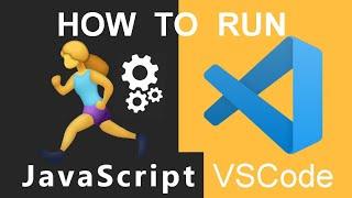 How To Run JavaScript Code in Visual Studio Code  VSCode Terminal  Code Runner