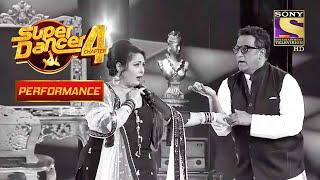 Geeta Maa और Dada ने Black And White Era को किया Revive  Super Dancer 4  सुपर डांसर 4